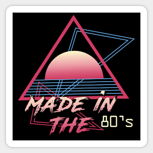 Made In The 80's Sticker